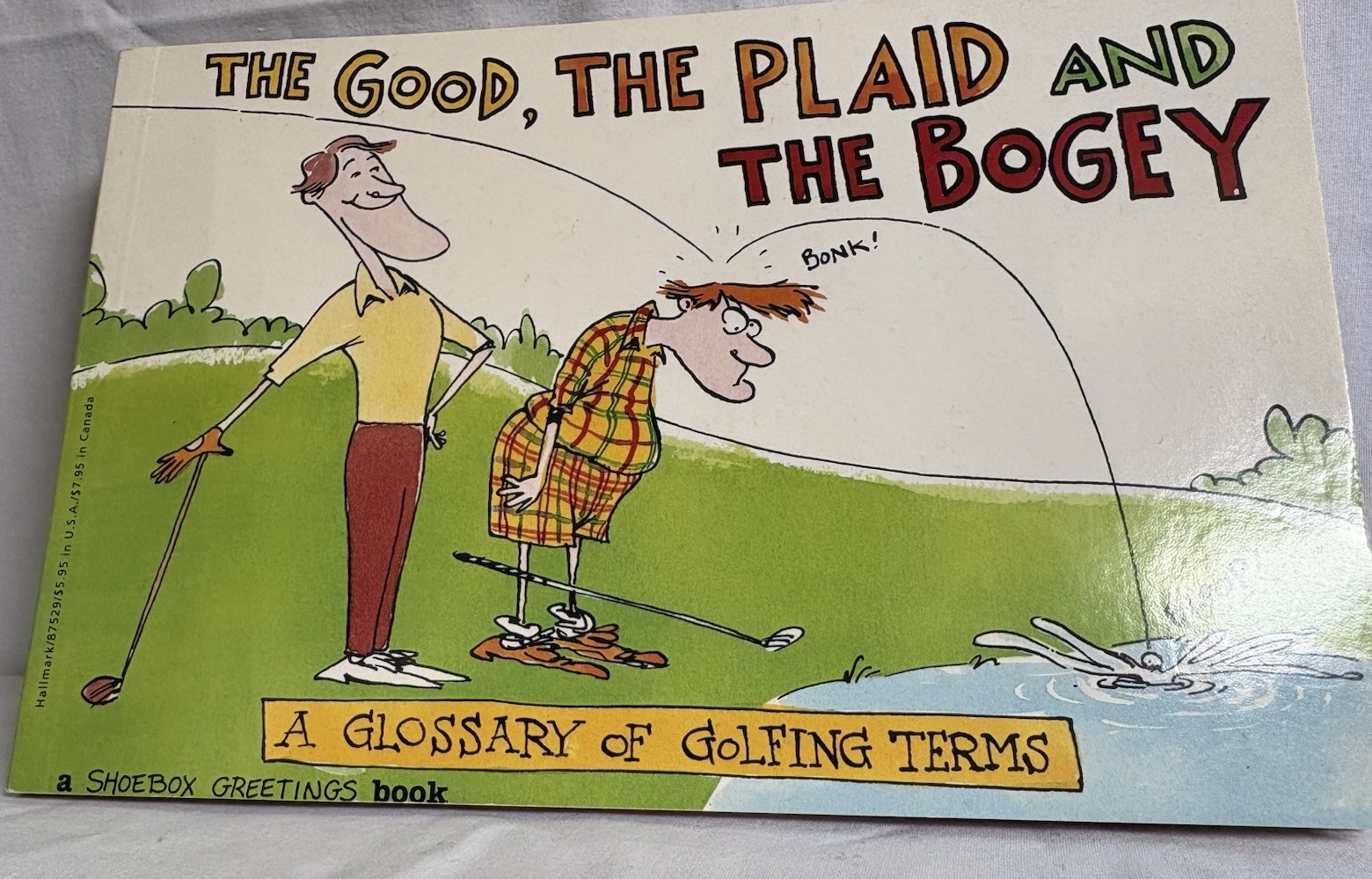 Golf Humor Vintage Novelty Book THE GOOD THE PLAID & THE BOGEY Kevin Ahern 1992