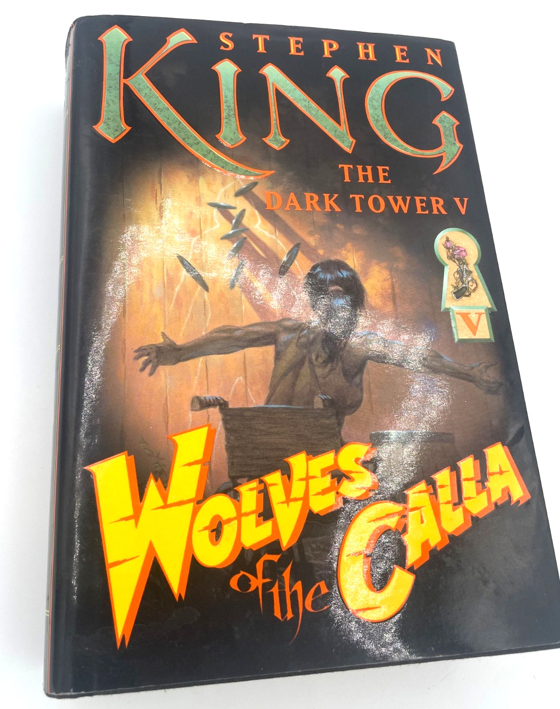 « Wolves of the Calla » Dark Tower V by Stephen King, FIRST EDITION /4th PRINTING