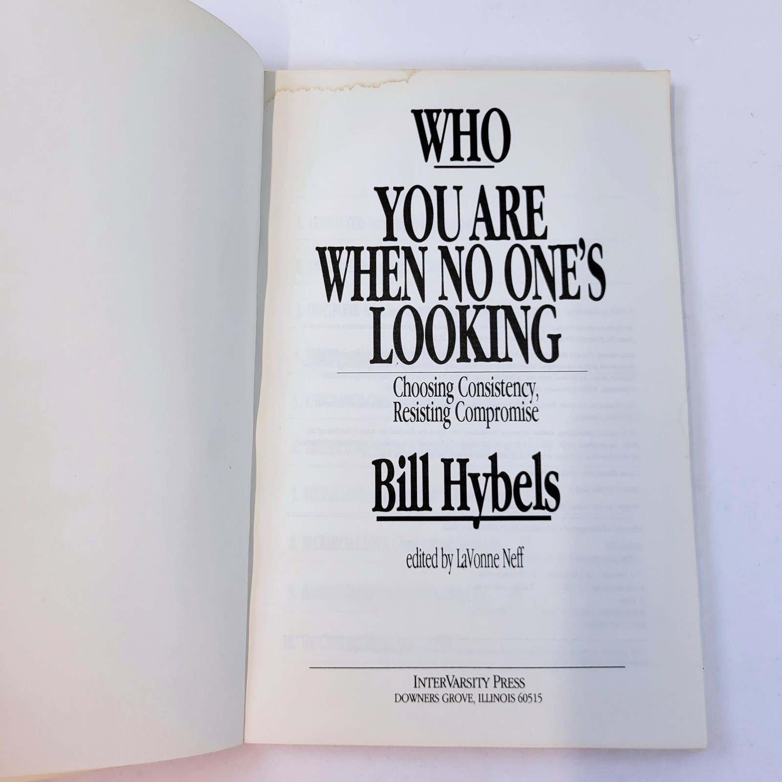 Who You Are When No One&rsquo;s Looking Bill Hybels Book InterVarsity Press