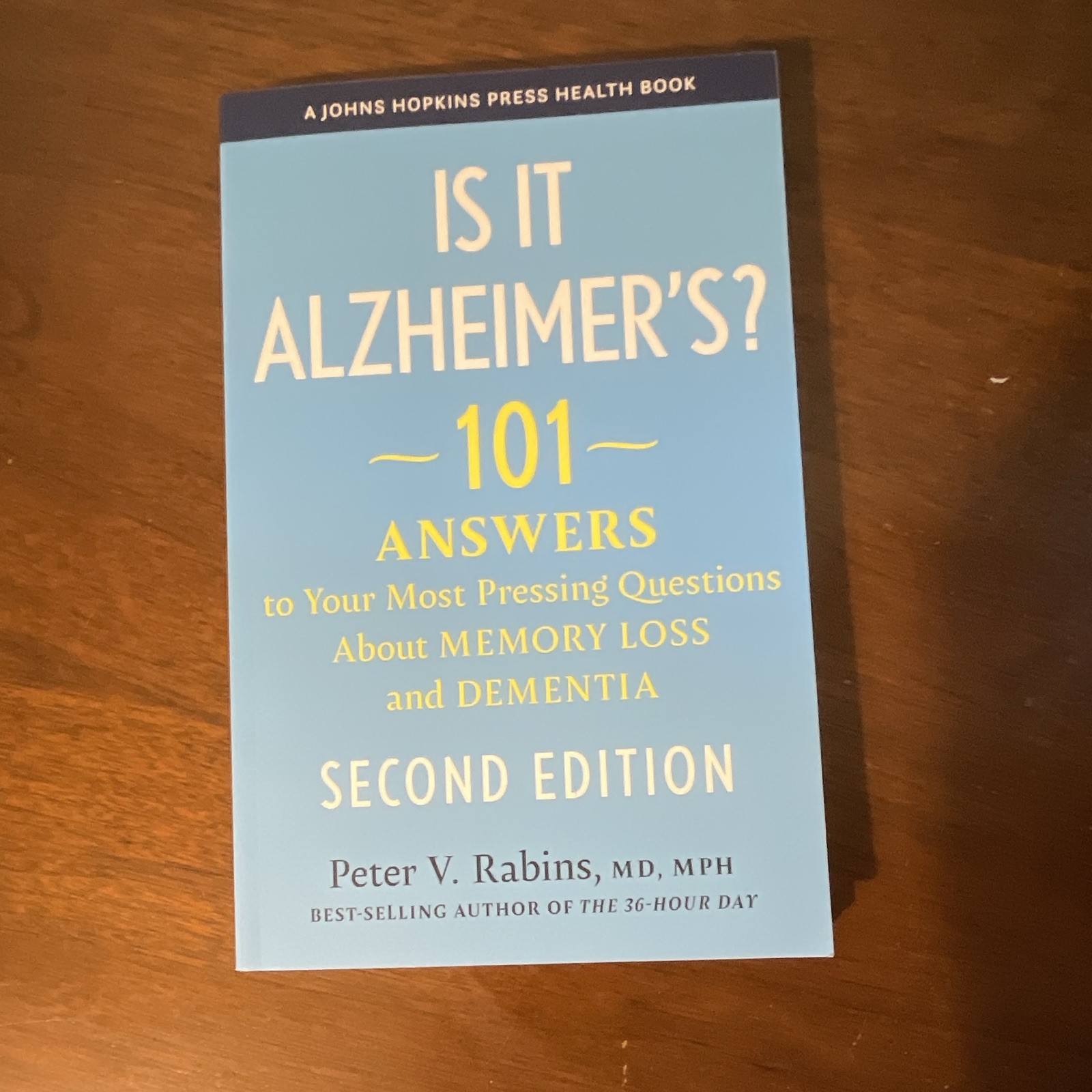Peter V. Rabins Is It Alzheimer’s? 101 Answers 2nd Edition Paperback