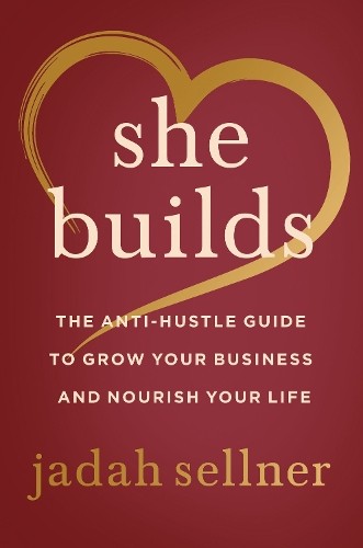 Jadah Sellner She Builds (Hardback)