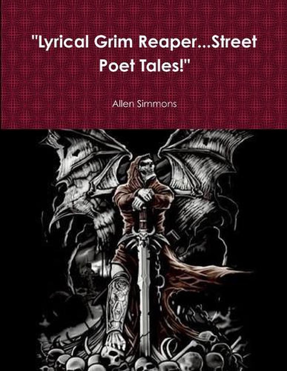 « Lyrical Grim Reaper…Street Poet Tales! » by Allen Simmons (English) Paperback