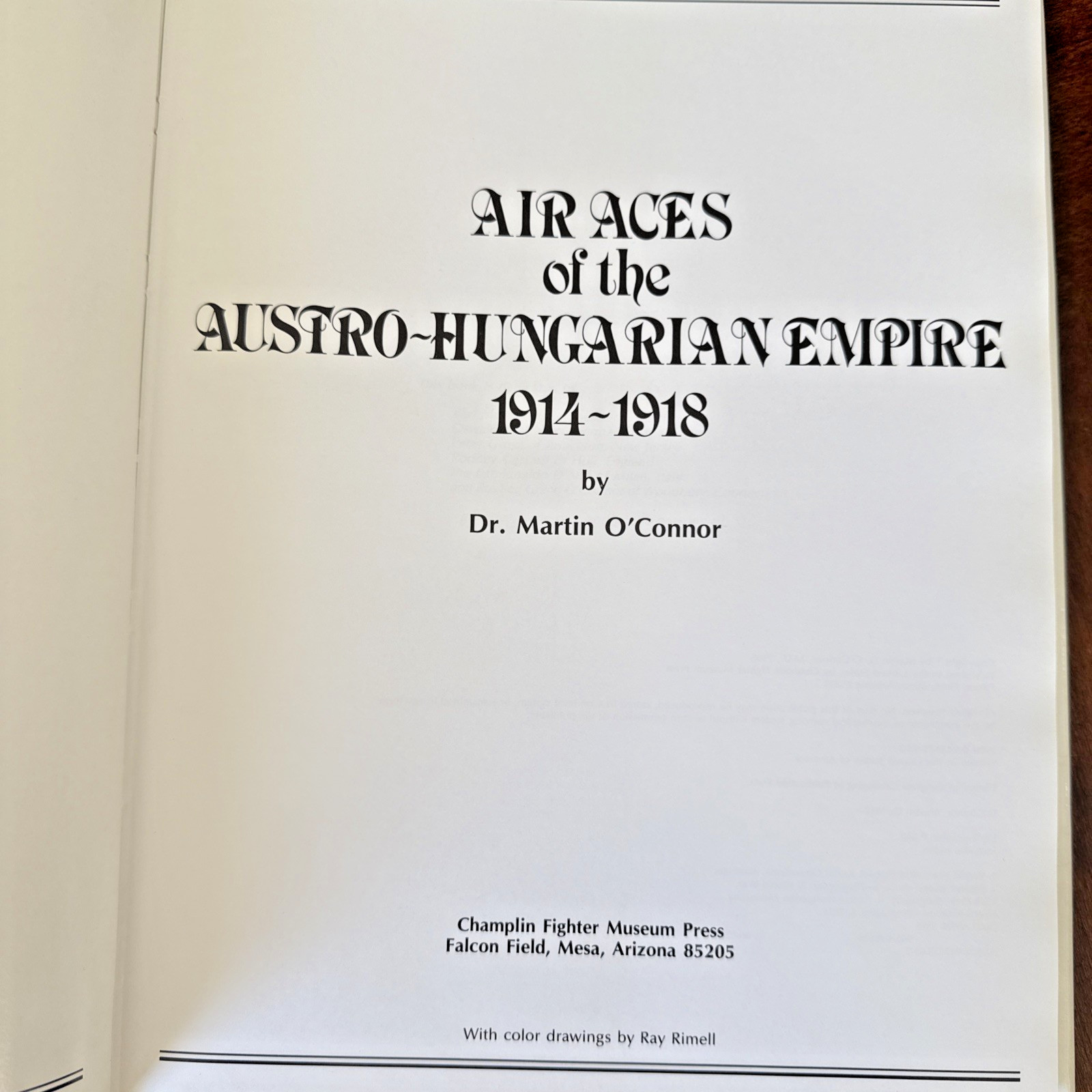 WW1 Air Aces of the Austro-Hungarian Empire 1914-1918 O&rsquo;Conner 1986 1st Ed