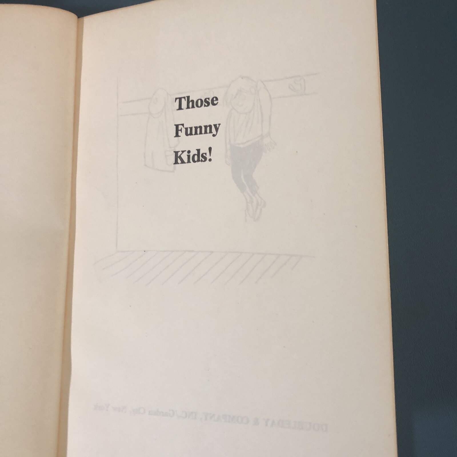 DICK VAN DYKE – SCHOOL CLASSROOM HUMOR, 1975 BOOK – THOSE FUNNY KIDS!