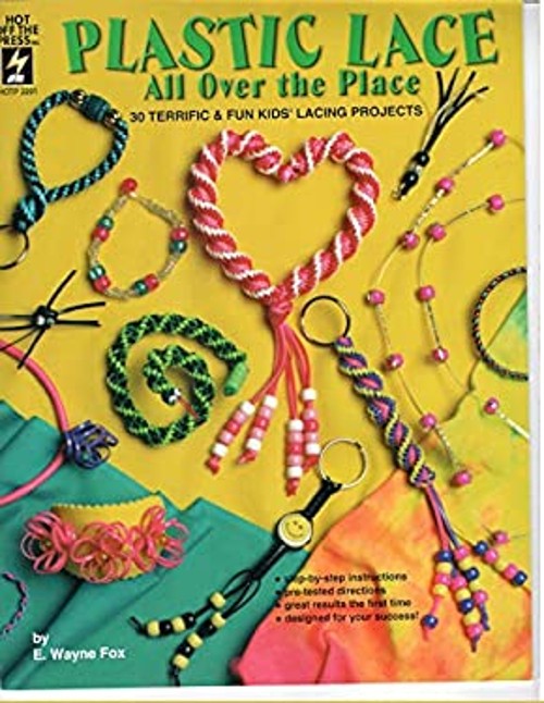 Plastic Lace All over the Place Paperback E. Wayne Fox
