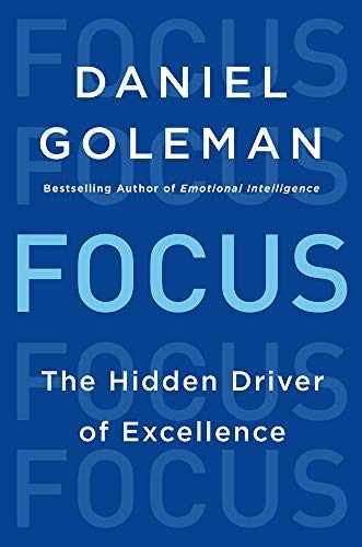 Focus: The Hidden Driver of – Hardcover, by Goleman Daniel – Very Good u