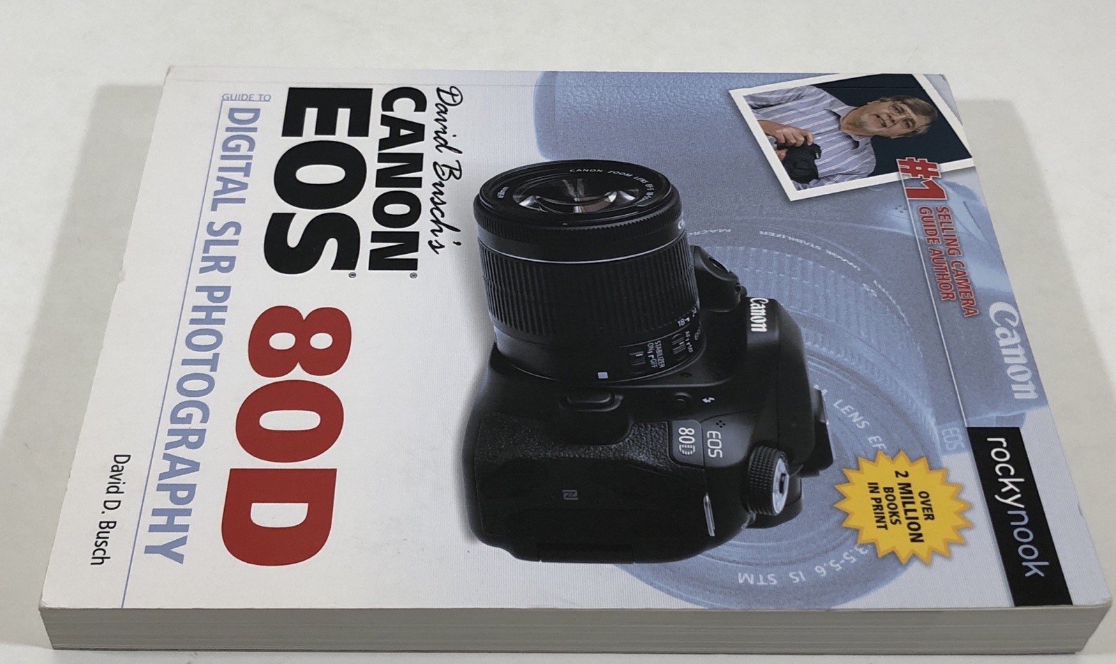 David Busch&rsquo;s Canon EOS 80D Guide to Digital SLR Photography