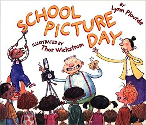 School Picture Day Hardcover Lynn Plourde