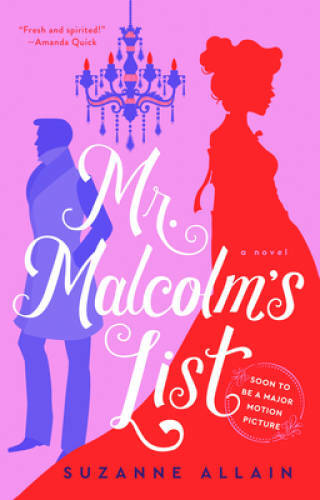 Mr. Malcolm&rsquo;s List – Paperback By Allain, Suzanne – VERY GOOD