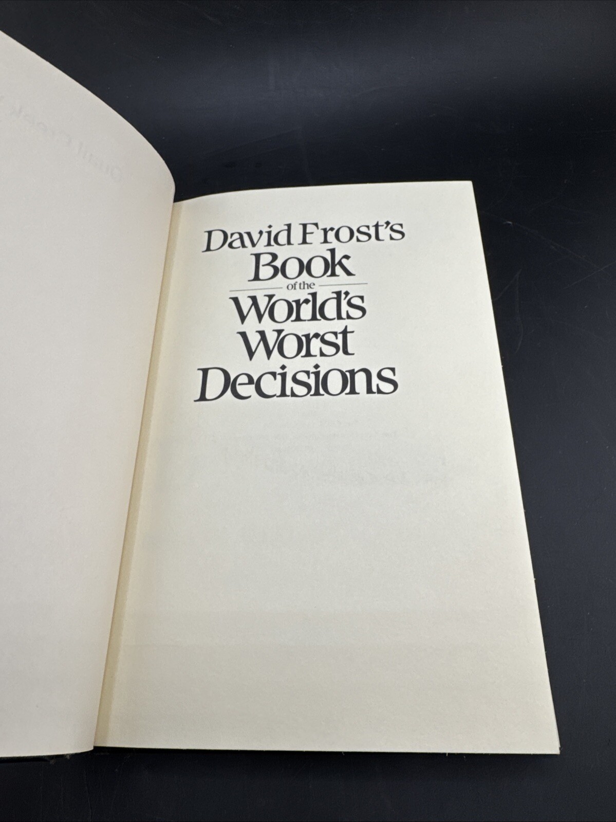 David Frost&rsquo;s Book of the World&rsquo;s Worst Decisions (Hard-Cover, 1983) – Fast Ship