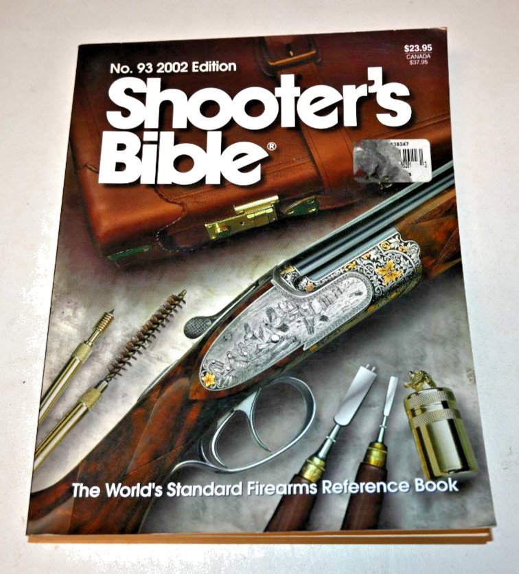 Shooter&rsquo;s Bible No. 93 2002 Edition by William Jarrett 576 Pages