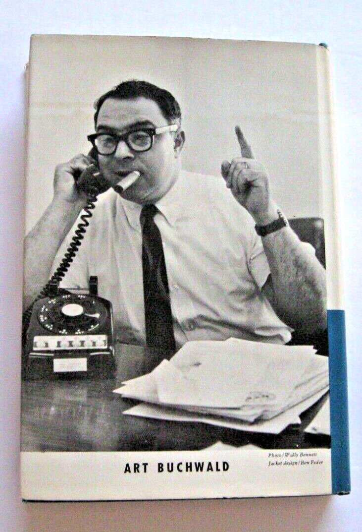 AND THEN I TOLD THE PRESIDENT Art Buchwald Signed Hardcover Memoir Humor 1965