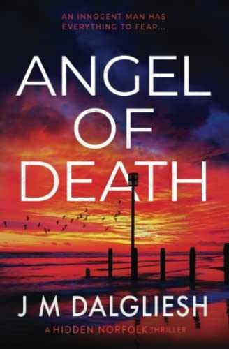 Angel of Death: A Hidden Norfolk – Paperback, by Dalgliesh J M – Very Good