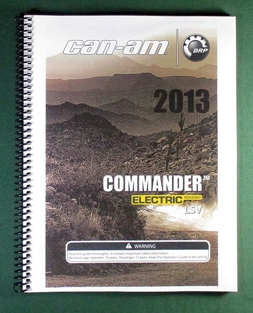 2013 Can-Am Commander Electric LSV Owner&rsquo;s Manual: 114 Pages & Protective Covers