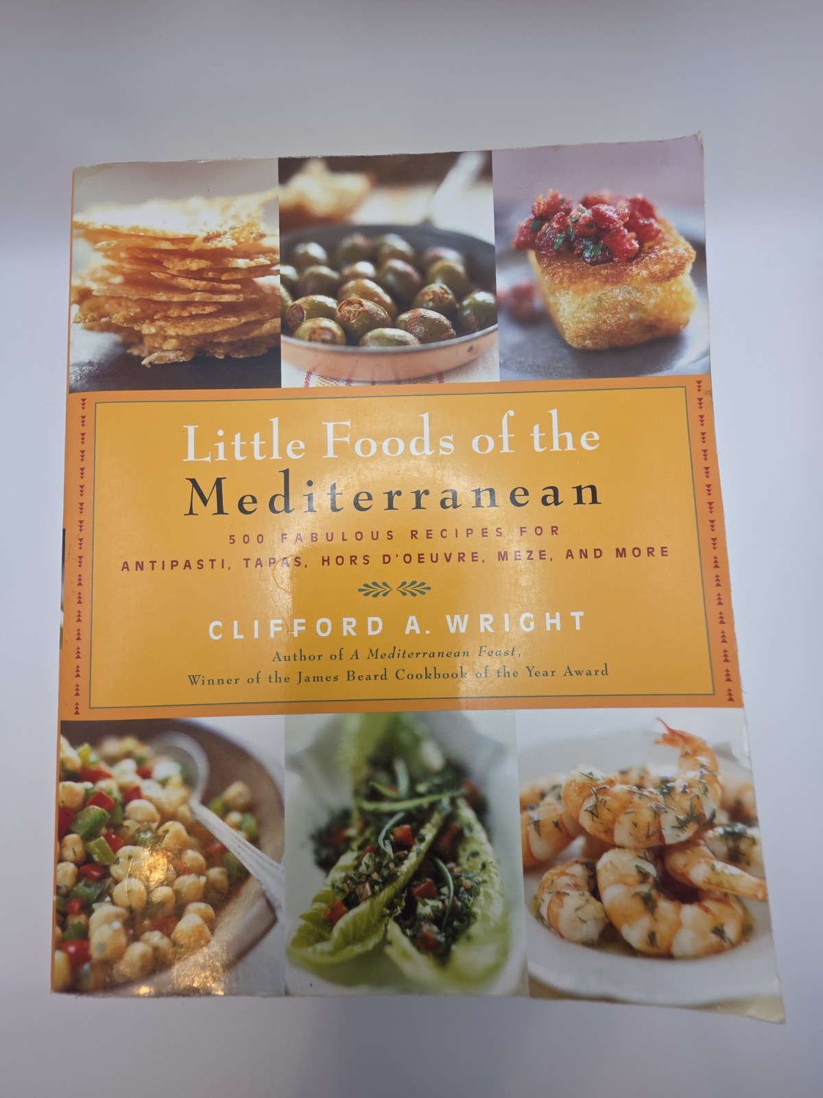 Little Foods of the Mediterranean Cookbook Clifford Wright 500 Recipes Paperback