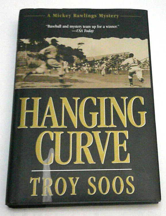 Hanging Curve: A Mickey Rawlings Baseball Mystery. Kensington Books