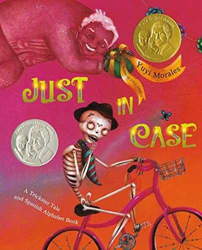 Just In Case: A Trickster Tale and – Paperback, by Morales Yuyi – Very Good