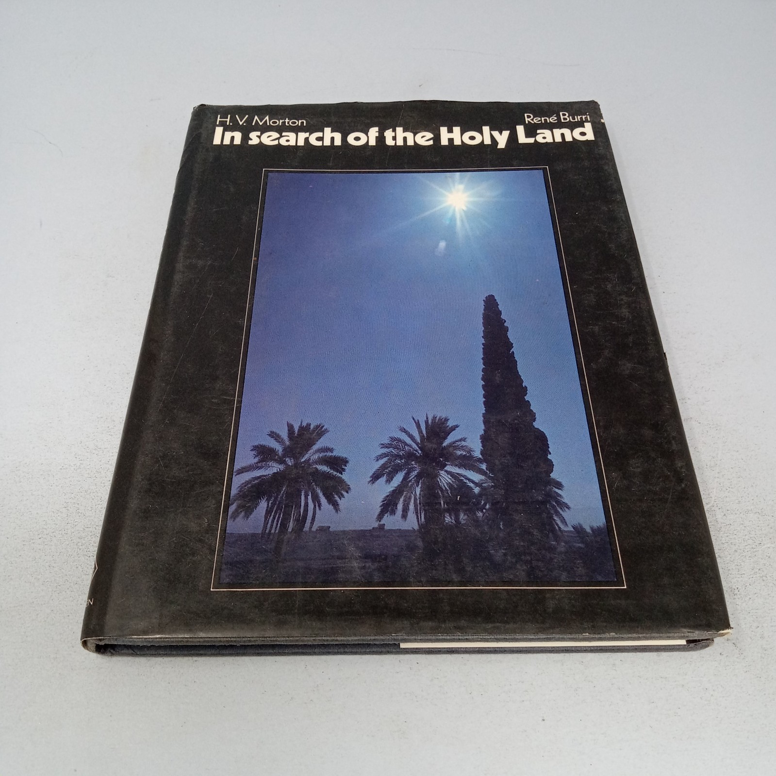 In Search of the Holy Land: 1979 Eyre Methuen Hardcover by H. V. Morton