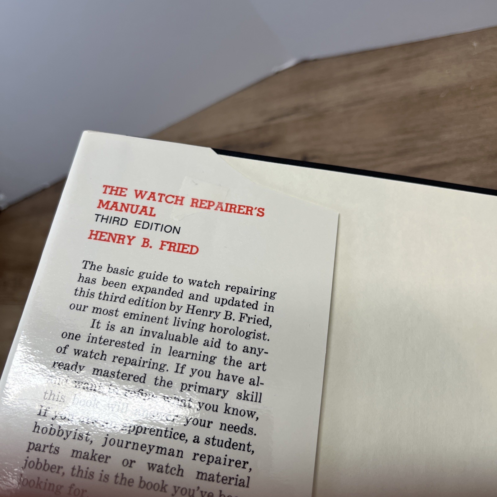 THE WATCH REPAIRER&rsquo;S MANUAL BY HENRY FRIED 1974 THIRD EDITION Hardcover HC/DJ