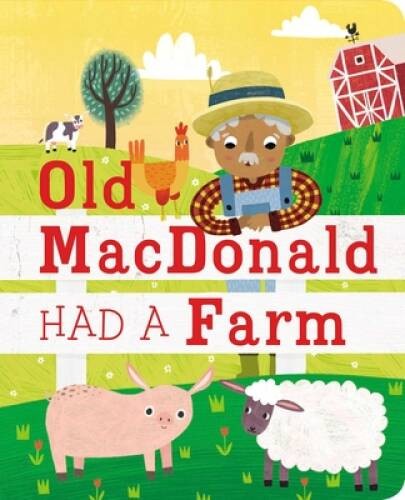 Old MacDonald Had a Farm – Board book – VERY GOOD