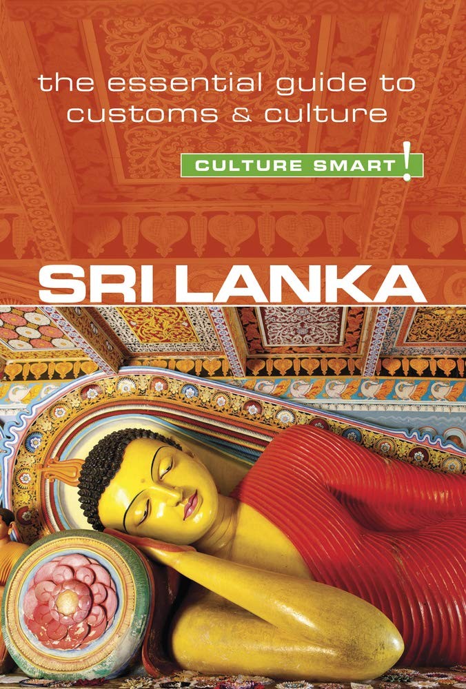 Sri Lanka – Culture Smart!: The Essential Guide to Customs & Culture
