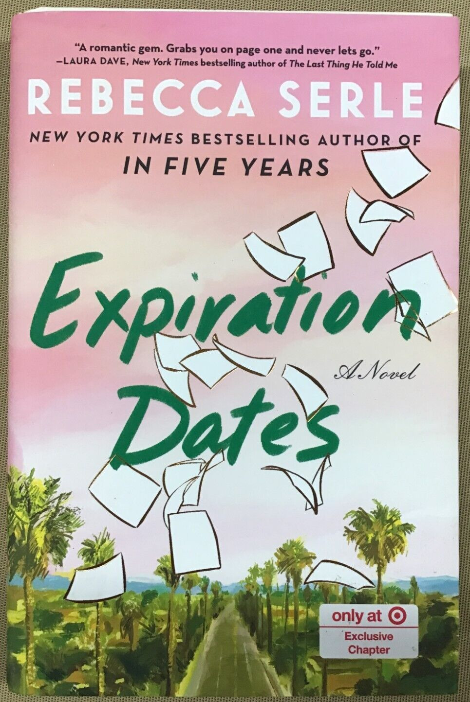 Expiration Dates – Exclusive Edition – by Rebecca Serle (Hardcover) NEW 📖