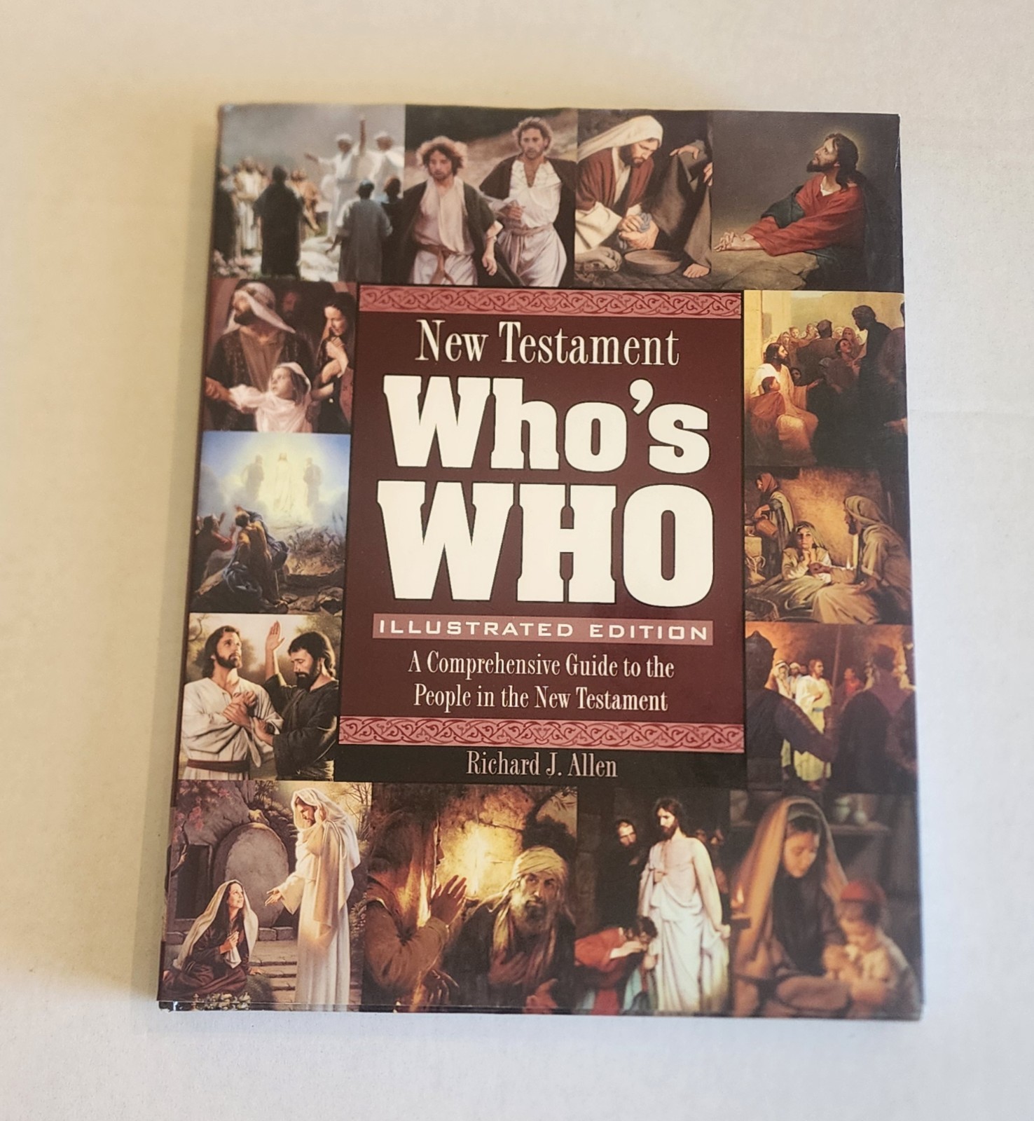 New Testament Who&rsquo;s Who:A Comprehensive Guide to the People in the New testament