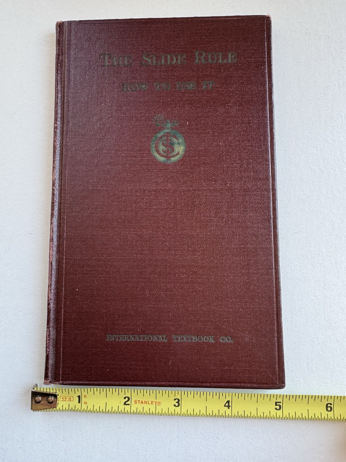 Antique The Slide Rule How To Use It Book Ex Libre 1924 Plattsburg Barracks NY