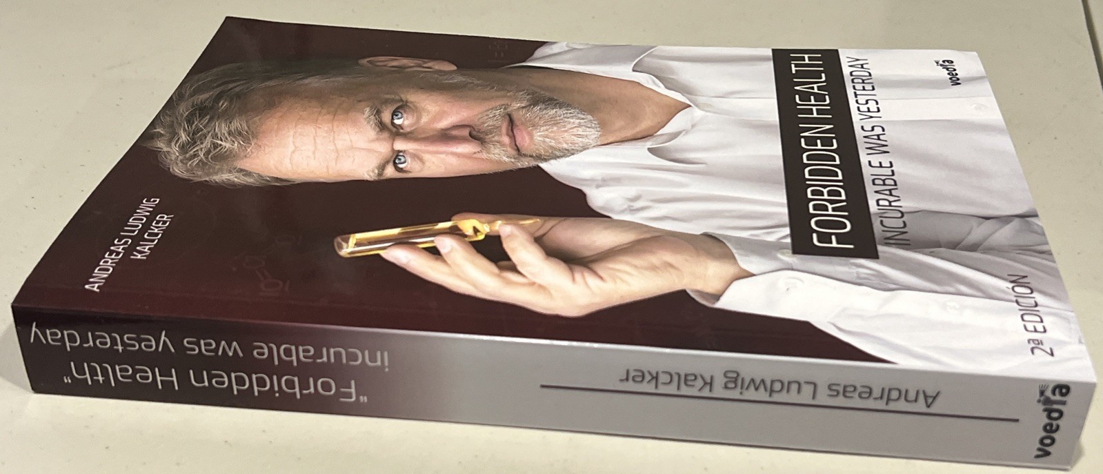 Forbidden Health Incurable Was Yesterday By Andreas Kalcker In English 2nd Edt