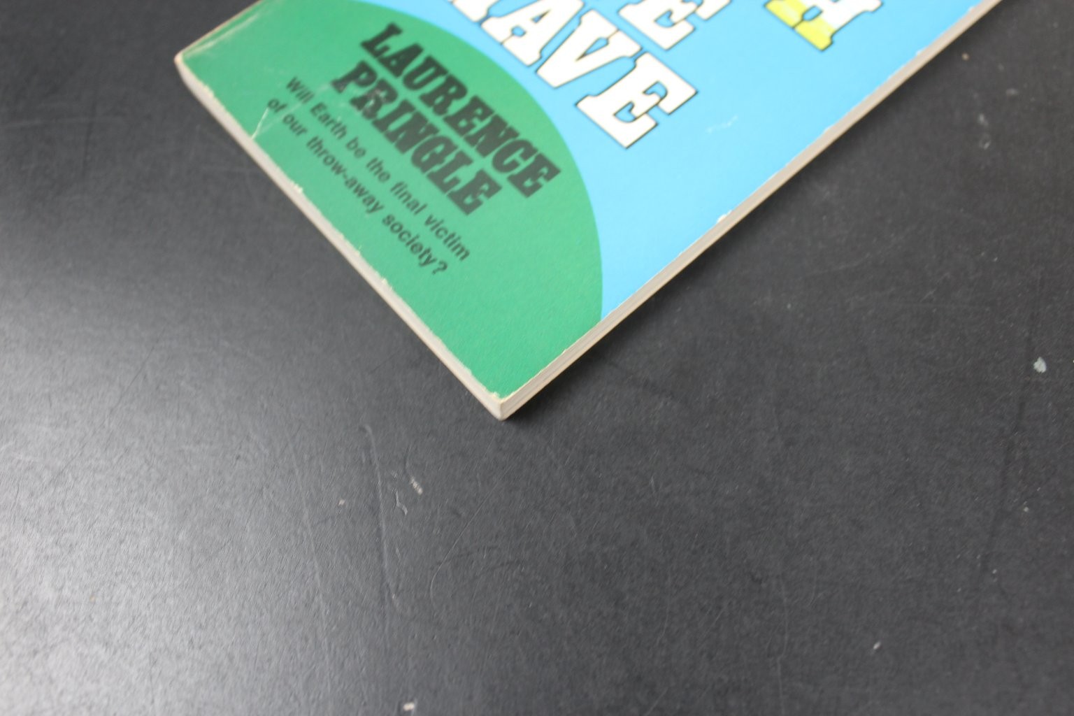 The Only Earth We Have Laurence Pringle 1971 First Collier Edition PB ~VG