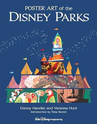 Poster Art of the Disney Parks – Hardcover, by Handke Danny – Very Good b