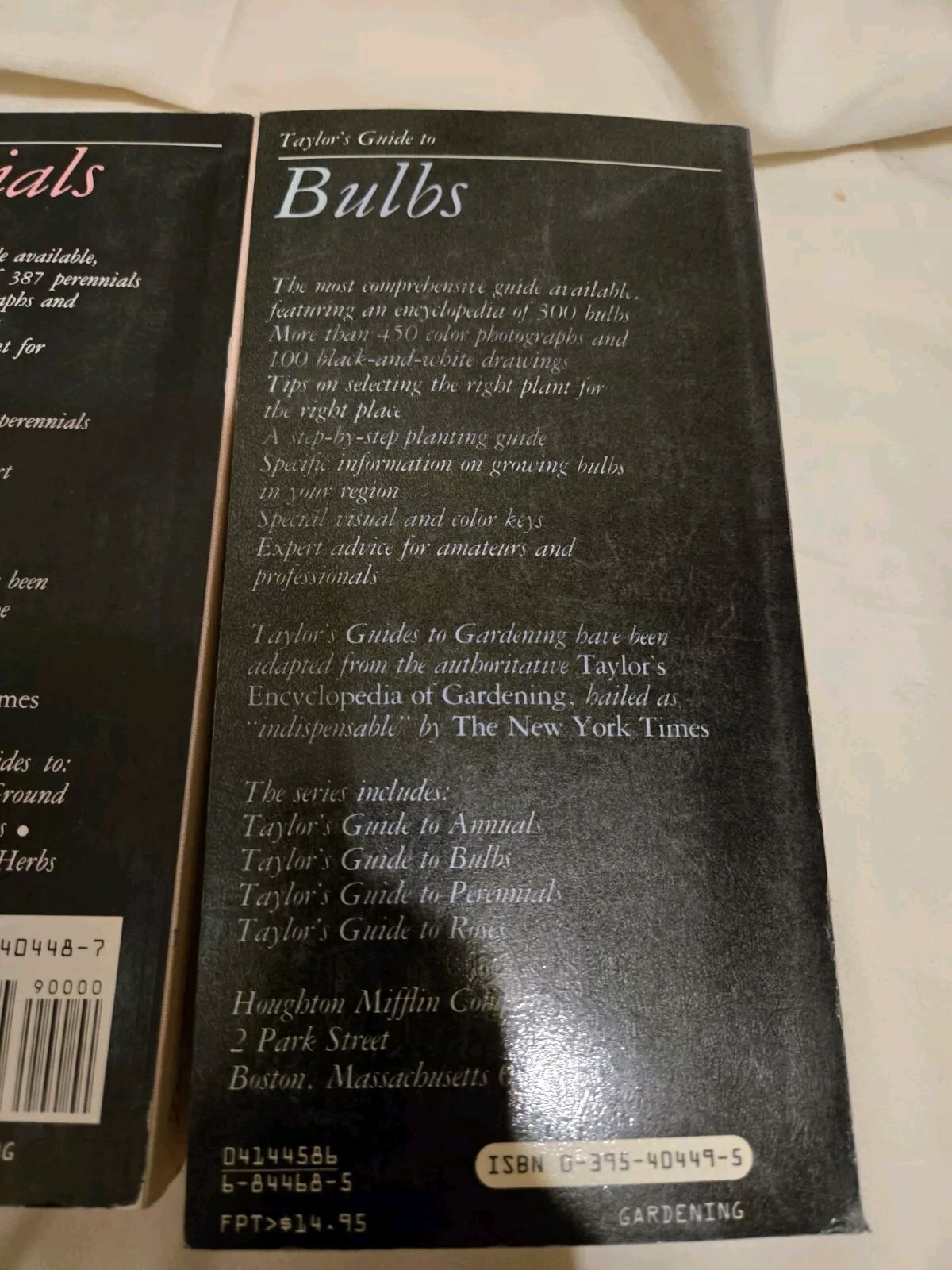 Taylor&rsquo;s Guides to Gardening: Annuals, Bulbs,Perennials First Editions Softcover