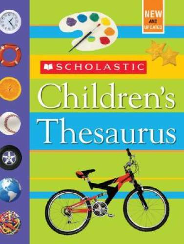 Scholastic Children&rsquo;s Thesaurus – Hardcover By Bollard, John – GOOD
