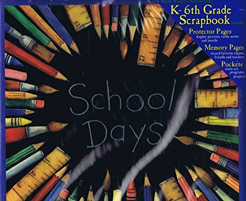 K – 6th Grade Scrapbook (Includes: PROTECTOR PAGES: …