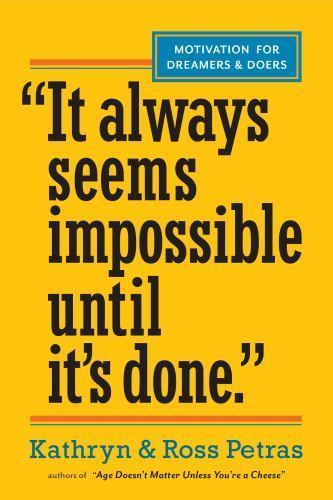 It Always Seems Impossible Until It&rsquo;s Do- 0761179887, paperback, Kathryn Petras