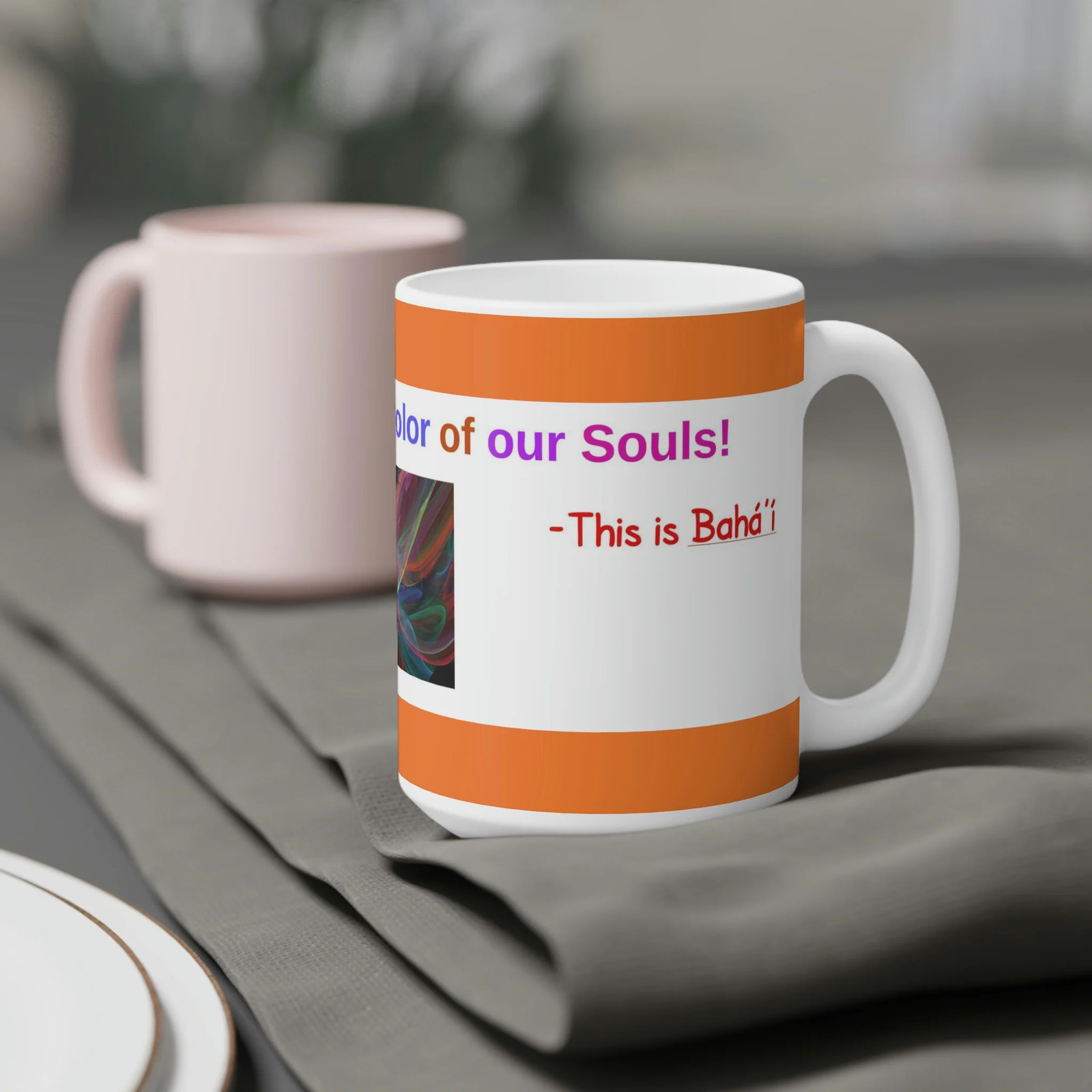 Baha&rsquo;i Diversity, Race Unity, Color of our Souls Mugs (11oz15oz20oz)