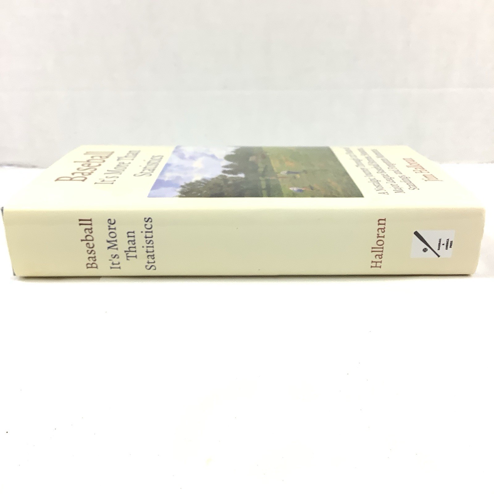 Baseball: It&rsquo;s More Than Statistics Jim Halloran 2024 HC Baseball Stories MLB