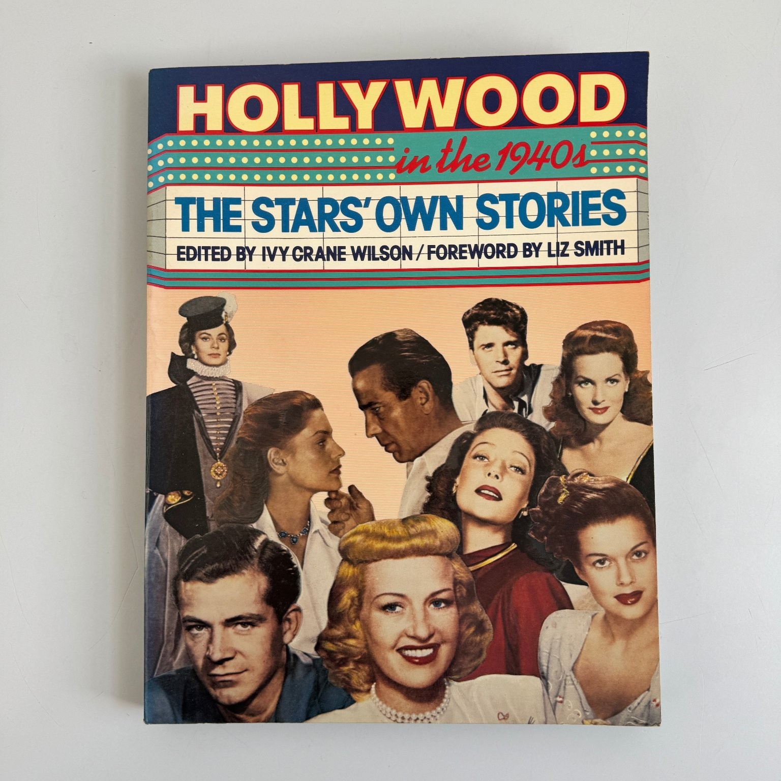 Hollywood in the 1940s Stars&rsquo; Own Stories Wilson 1980 Film History Ungar ARC