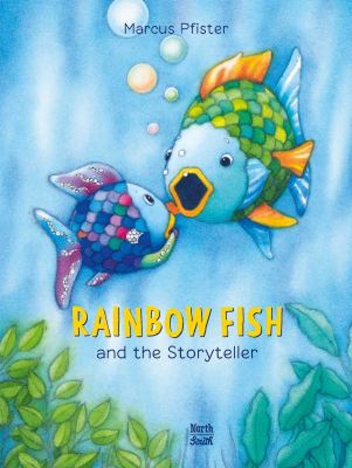 Rainbow Fish and the Storyteller Paperback Marcus Pfister