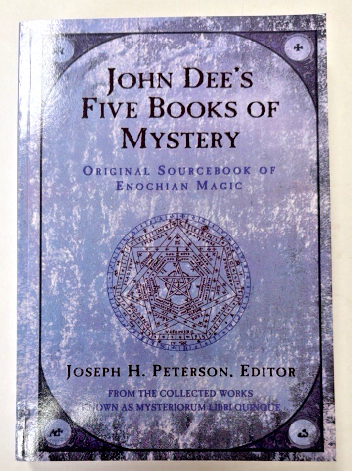 John Dee&rsquo;s Five Books of Mystery Original Sourcebook of Enochian Magic 2003 1st