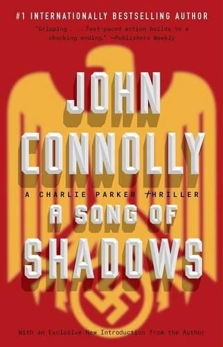 John Connolly A Song of Shadows (Paperback) Charlie Parker (UK IMPORT)