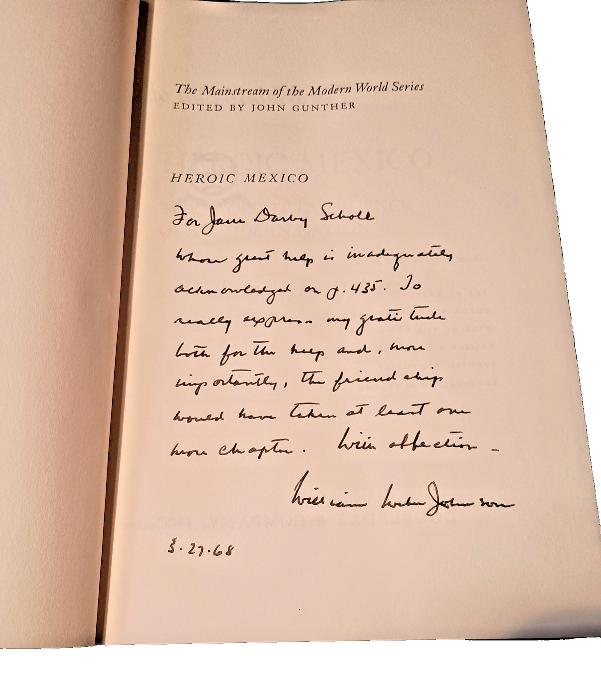 Heroic Mexico By William Weber Johnson 1st Edition.Signed. Hardback