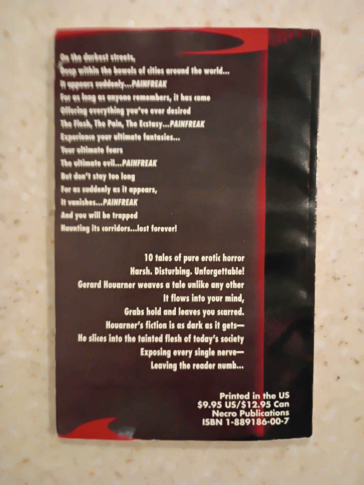« Pain Freak » by Gerard Houarner Signed #221/500 Ltd First Edition Paperback