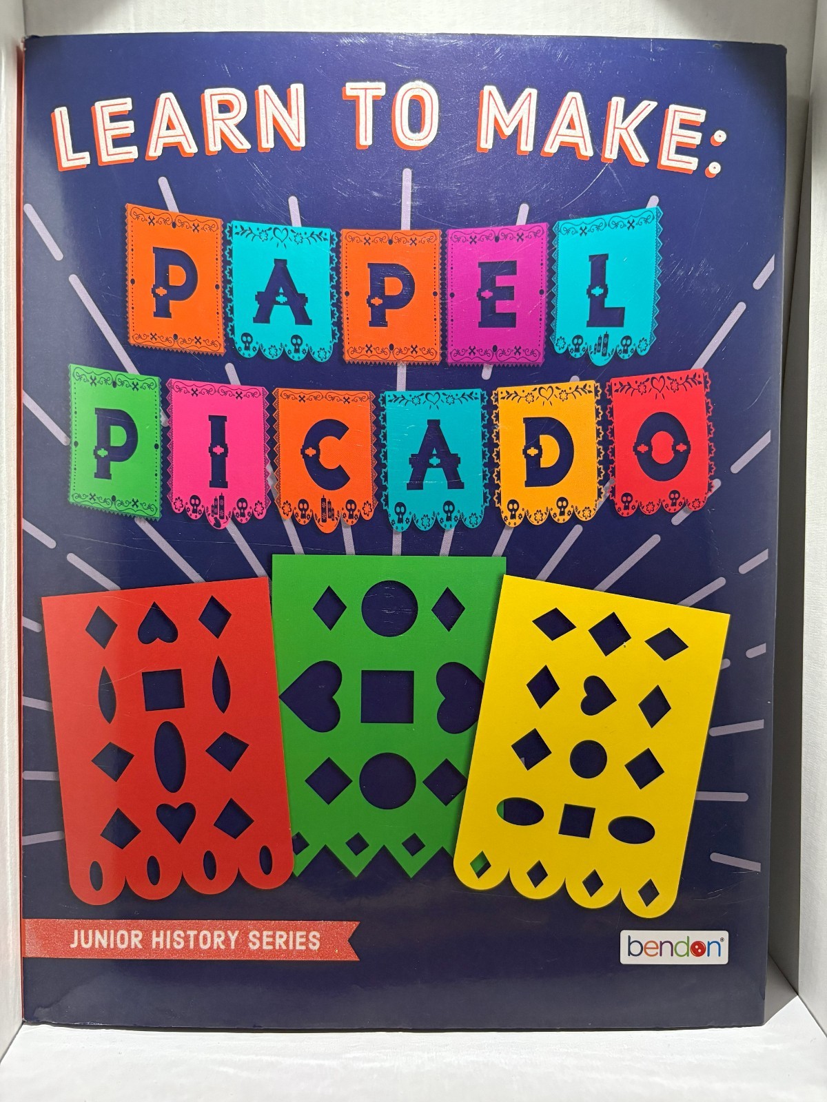 « LEARN TO MAKE PAPEL PICADO », BOOK BY BENDON INC. ART IS LIFE
