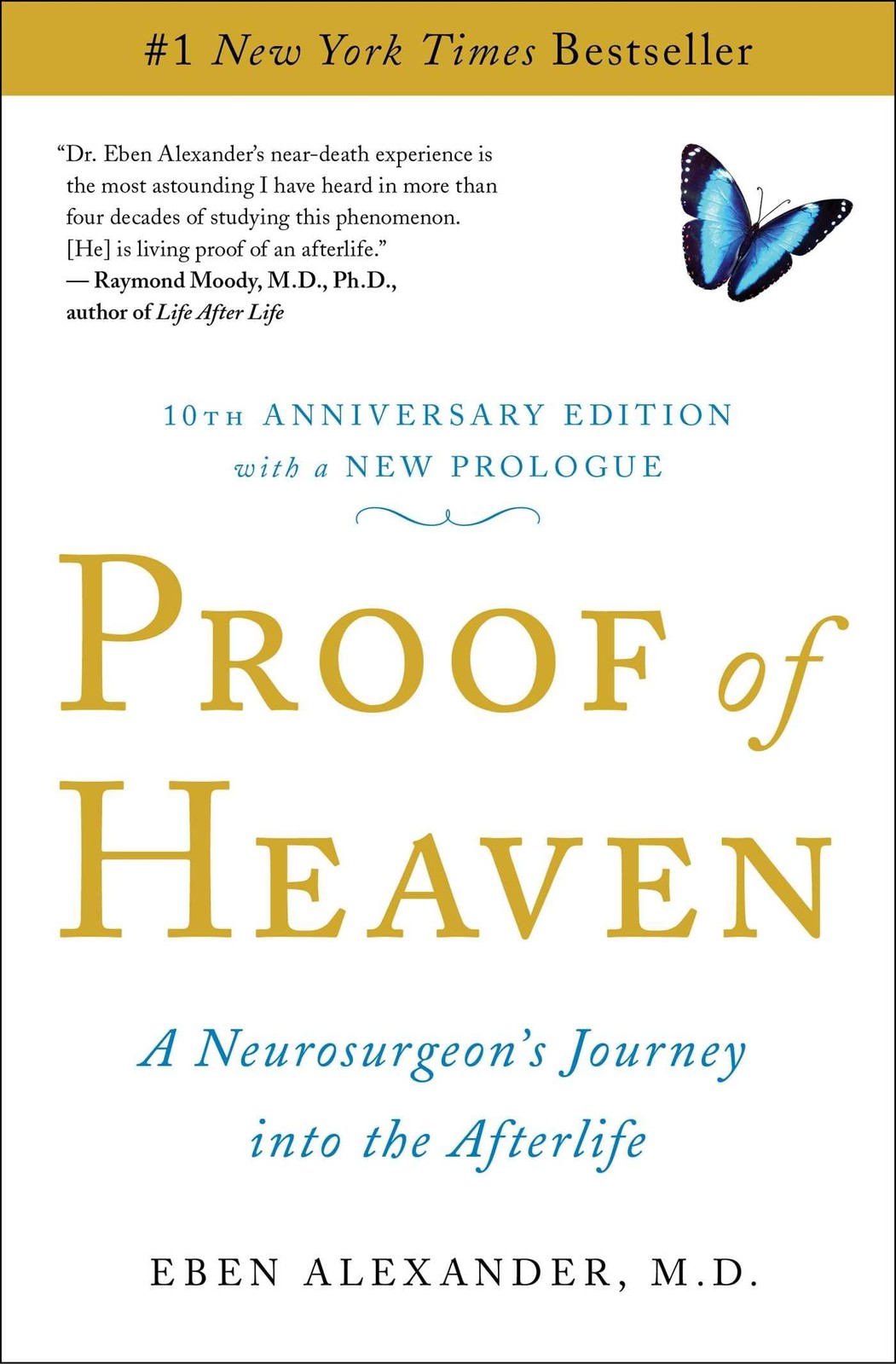 Proof of Heaven: A Neurosurgeon&rsquo;s Journey into the Afterlife