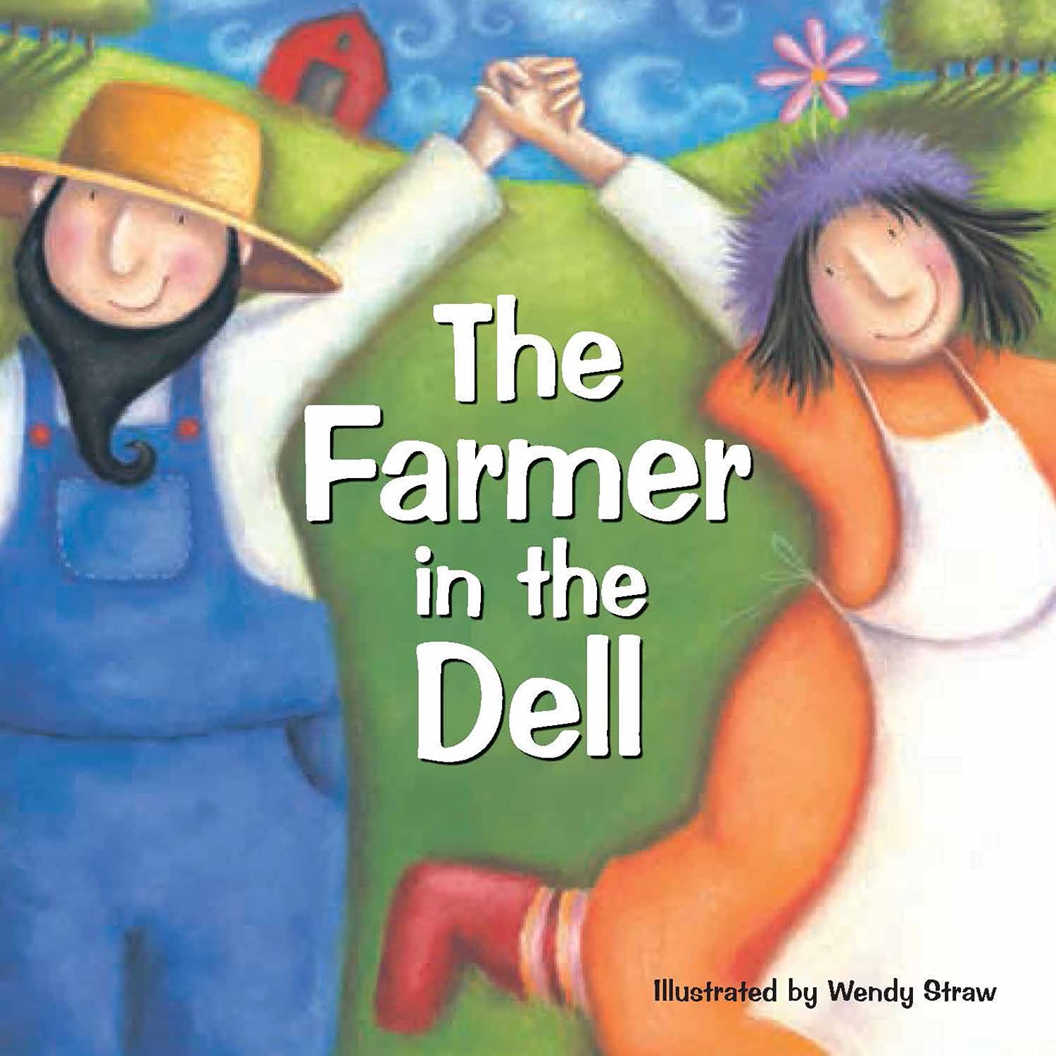The Farmer in the Dell (Wendy Straw&rsquo;s Nursery Rhyme Collection) – paperback …