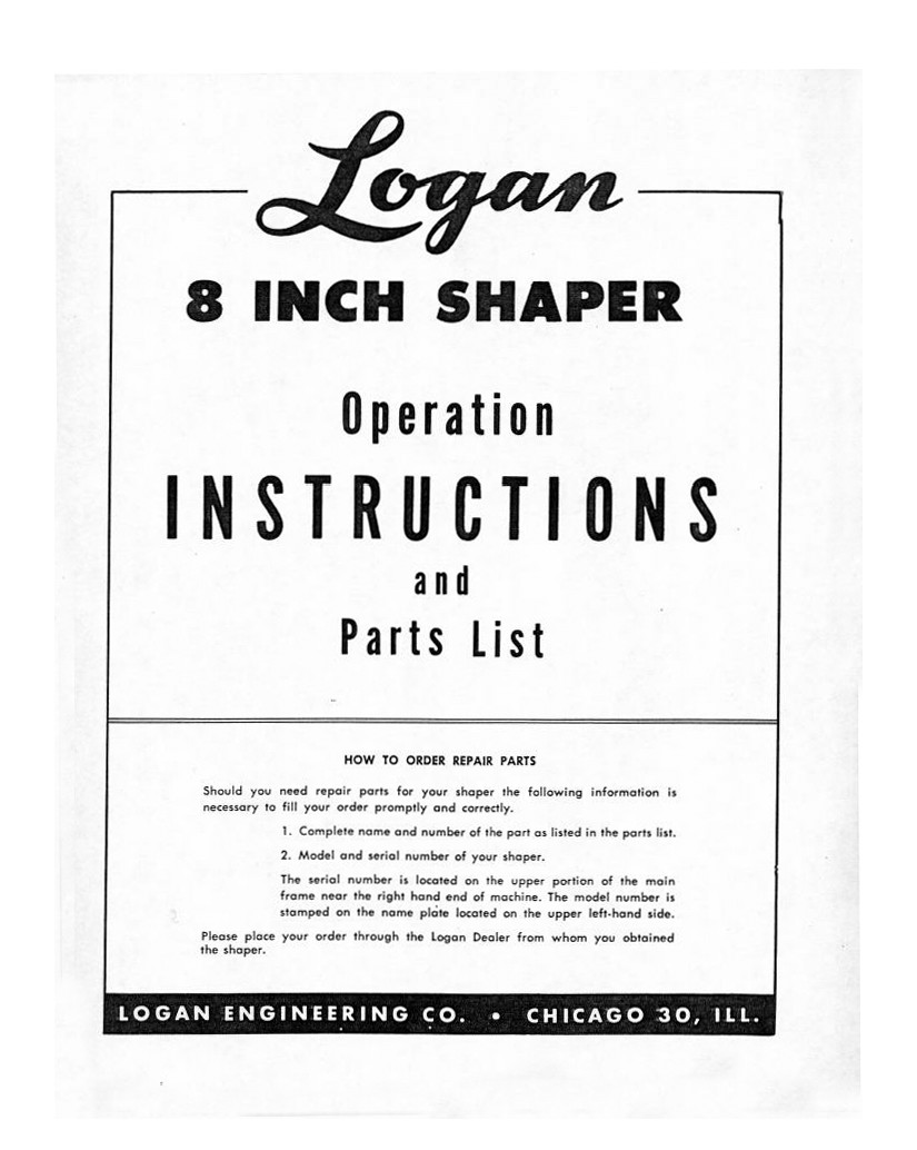 Logan Lathe 8&Prime; Shaper Instruction Manual Parts List: 16 Pages Coil Bound