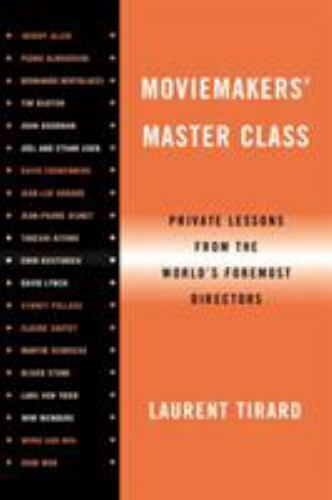 Moviemakers&rsquo; Master Class: Private Les- paperback, Laurent Tirard, 9780571211029