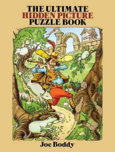The Ultimate Hidden Picture Puzzle Book (Dover Children&rsquo;s Activity Books) – GOOD