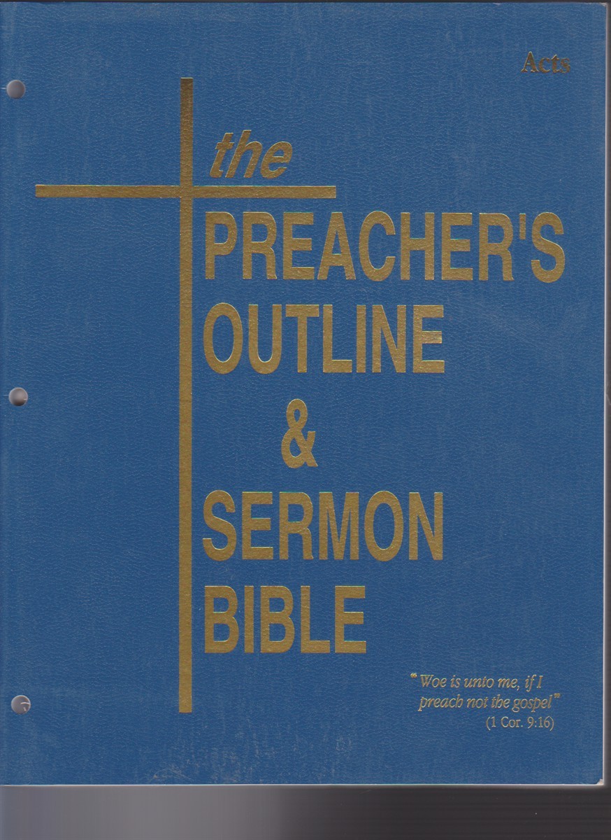 The Preacher&rsquo;s Outline & Sermon Bible Acts